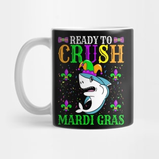 Ready to Crush Mardi Gras - New Orleans Nola Fat Tuesdays Mug